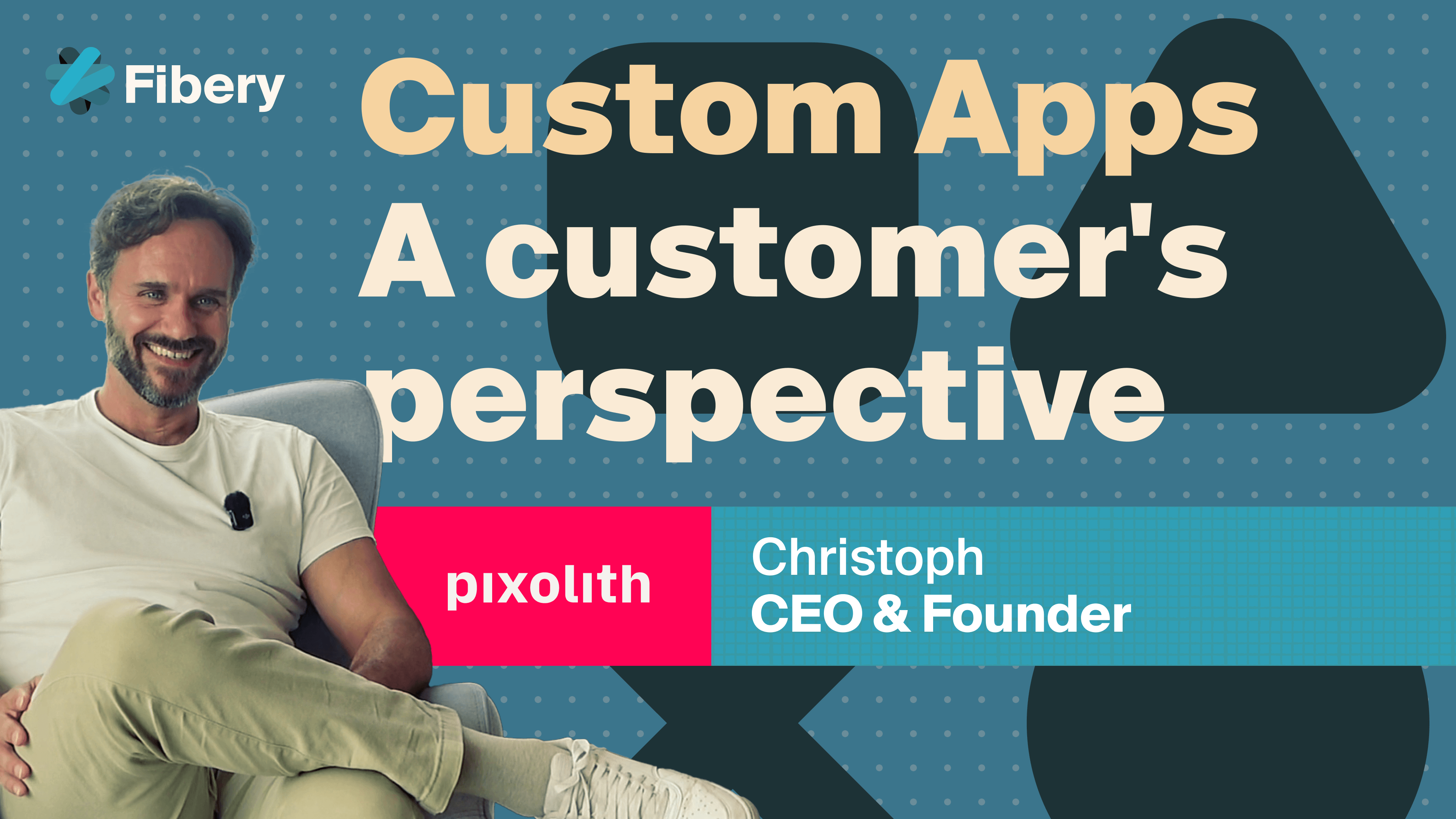 Custom Apps at Pixolith
