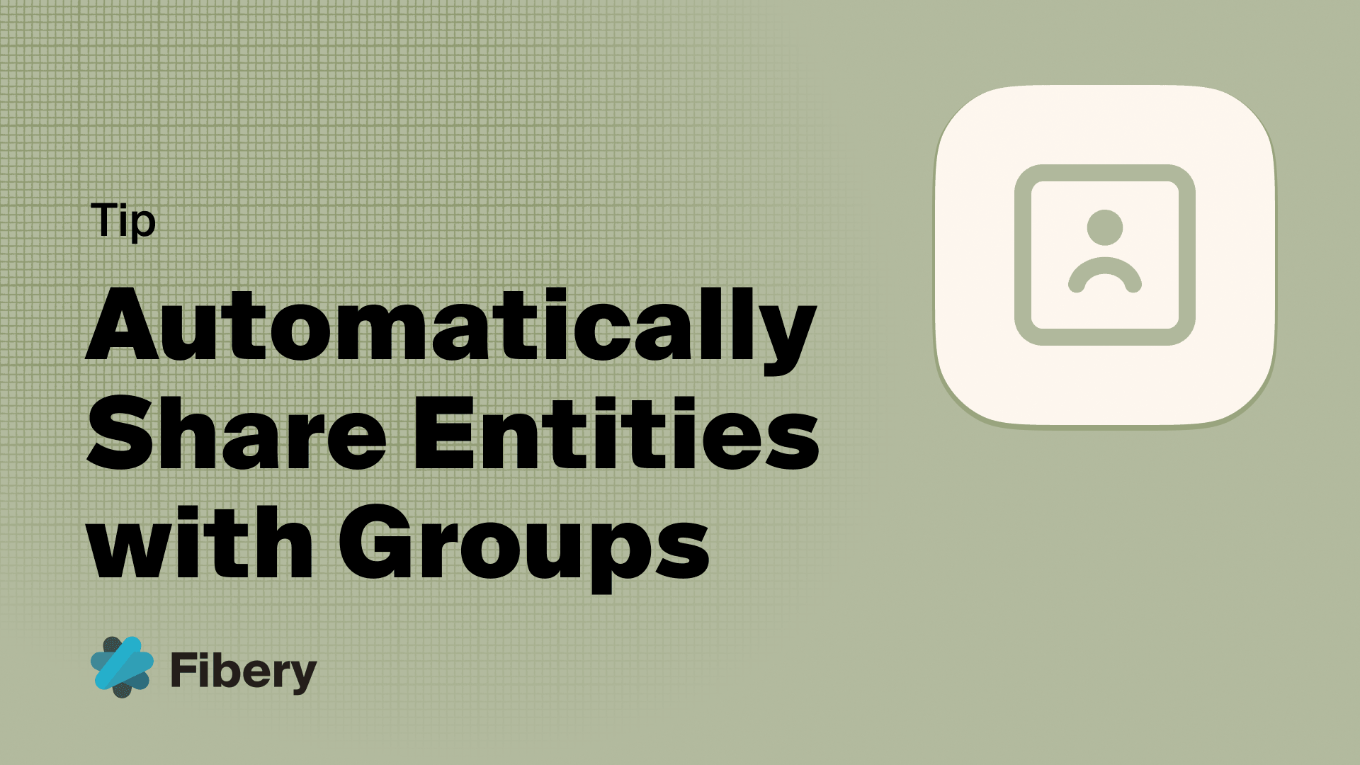 Automatically Share Entities with Groups