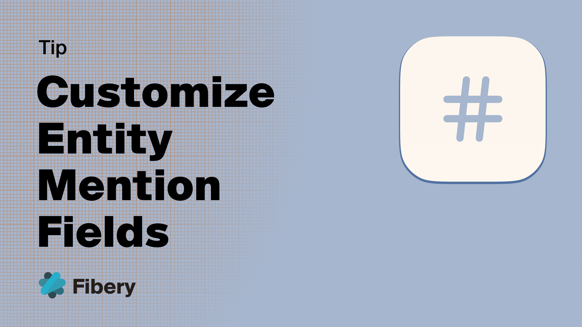 Customize Entity Mention Fields